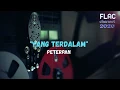 Download Lagu (HQ -FLAC) Peterpan Yang Terdalam - Re sampler - Clear sound
