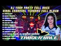 Lagu DJ TABOLA BALE - FULL BASS MIDDLE TRAP KARNAVAL VIRAL TIKTOK 2025! DJ KONANG