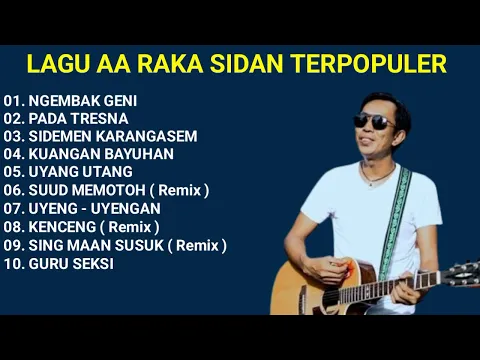 Download MP3 NGEMBAK GENI, PADA TRESNA, SIDEMEN KARANGASEM | AA RAKA SIDAN FULL ALBUM TERBAIK DAN POPULER