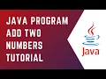 Java Program Add Two Numbers Core Java Tutorial Java Program for Beginners Java Example