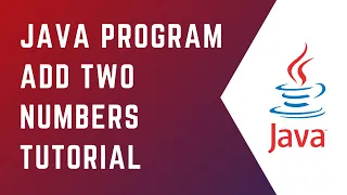 Java Program Add Two Numbers Core Java Tutorial Java Program for Beginners Java Example
