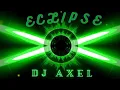 Download Lagu Eclipse |DJ Axel 