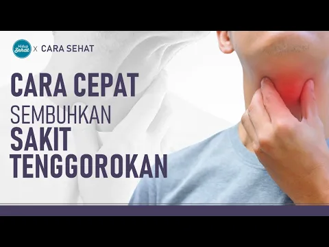 Sakit Tenggorokan Tak Kunjung Sembuh? Ketahui Fakta dan Mitos Ini