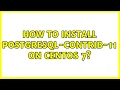 How to install postgresql-contrib-11 on CentOS 7