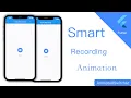 Smart Recording Animation - AnimatedSwitcher