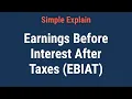 Earnings Before Interest After Taxes (EBIAT): Earnings and How to Calculate