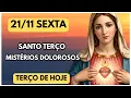 Lagu TERÇO DE HOJE 21/11/2025 - SEXTA-FEIRA - MISTÉRIOS DOLOROSOS