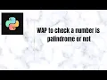 python program to check given number is palindrome or not - in hindi