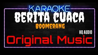 karaoke berita cuaca original music hq audio boomerang