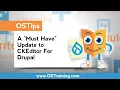 A Must Have Update to CKEditor For Drupal