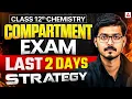 Download Lagu Class 12 Chemistry Compartment Exam 2025 | Last 2 Days Strategy to Pass the Exam | Hemant Sir!