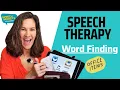 Speech Therapy at Home - Word Finding