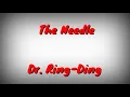 Lagu Dr.Ring Ding - The Needle Lyrics |Lyrics