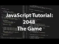 Javascript and jQuery Tutorial 2048 The Game