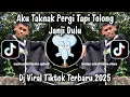 Download Lagu DJ AKU TAK NAK PERGI SAYANG TAPI TOLONG JANJI DULU VIRAL TIKTOK TERBARU COVER ZULIE