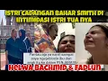 ISTRI CADANGAN BAHAR SMITH DI INTIMIDASI ISTRI TUA NYA‼️HELWA BACHMID \u0026 FADLUN