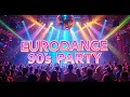 Lagu 🔥 Ultimate Eurodance Party 2025 Vol. 1 | Classic 90s \u0026 2000s Nonstop 🔥