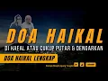 Download Lagu doa haikal | doa Keselamatan | doa haikal dan khasiatnya | doa mustajab | doa haikal lengkap