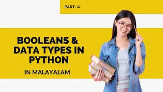 Booleans Data Types In Python Python Tutorial In Malayalam Python Full Stack Development