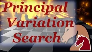 Principal Variation Search - Advanced Java Chess Engine Tutorial 27