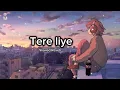 Tere Liye Slowed reverb Lofi💗 song Prince |Vivek  |Atif Aslam, Shreya Ghoshal |Sachin Gupta #lofi 