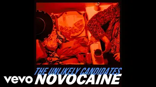 Download The Unlikely Candidates - Novocaine (Audio) MP3