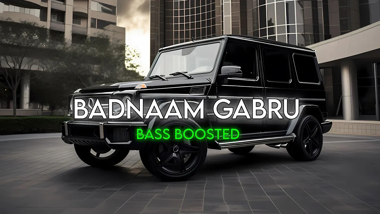 Badnam Gabru [Bass Boosted] Song | MA MUSIC VIBES