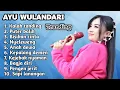 Lagu FULL ALBUM TERBARU 2025 AYU WD KALAH TANDING - PUTER BALIK - BISIKAN CINTA