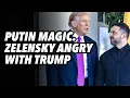 Download Lagu Putin magic. Zelensky angry with Trump