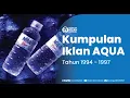 Download Lagu Kumpulan Iklan AQUA tahun 1994-1997