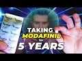 I Took Modafinil For 5 Years And This Is What Happened