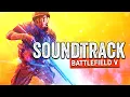 FULL BATTLEFIELD 5 SOUNDTRACK! [Beta] | Battlefield 5 OST (BFV Soundtrack)