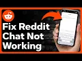 How To Fix Reddit Chat Not Working