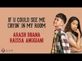 If U Could See Me Cryin' In My Room - Arash Buana & Raissa Anggiani 🇮🇩🇮🇩 (Lirik Lagu Terjemahan)