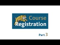 How to Register for Courses and Enroll at UC Merced Part 3