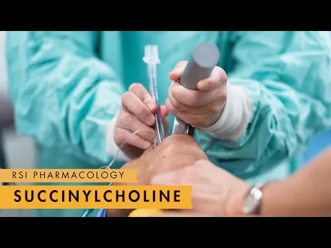 Download MP3 Succinylcholine - Rapid Sequence Intubation