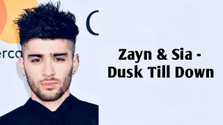 Download Zayn Malik ft. Sia - Dusk Till Dawn lyrics MP3