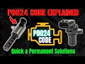 P0024 Code Explained Quick Permanent Solutions