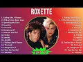 Roxette 2025 MIX Greatest Hits Collection