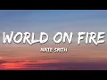 Download Lagu Nate Smith - World on Fire (Lyrics)