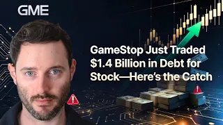 GameStop Just Traded 1 4 Billion in Debt for Stock Here s the Catch