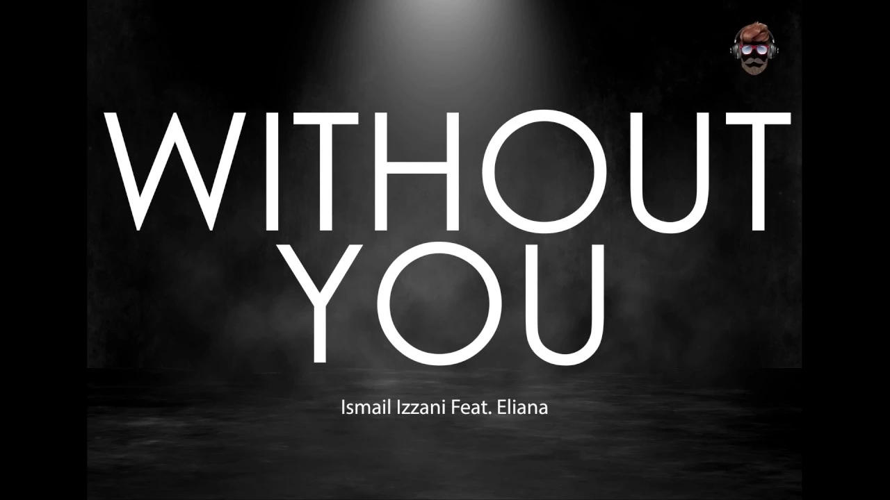 🔴 Without You - Ismail Izzani Feat. Eliana | Lirik | Lyrics