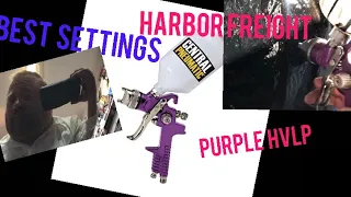 Cheap harbor freight HVLP purple gun settings