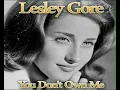 Download Lagu Lesley Gore - You Don't Own Me *bucle* (normal speed)