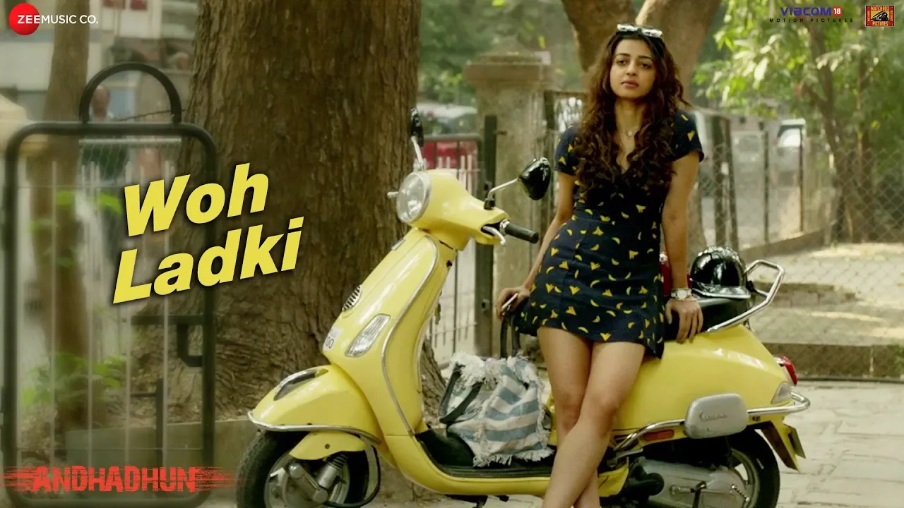 Woh Ladki -  Full Video | Arijit Singh | AndhaDhun |  Ayushmann Khurrana | Radhika | Amit Trivedi