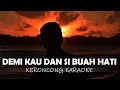 Download Lagu Demi Kau Dan Si Buah Hati -  Pop Keroncong | Nada Cowok Pemberani