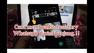 Download cara membuat status/story WhatsApp durasi panjang..!! MP3