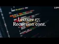 Lecture 17 3pm Recursion cont