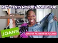 874 My 2 CENTS On JoAnn s Closing What I Will Be Doing End of Pattern In Focus