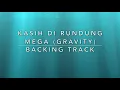 Lagu Kasih Di Rundung Mega (Gravity) - Backing track